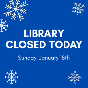 LIBRARY CLOSED TODAY